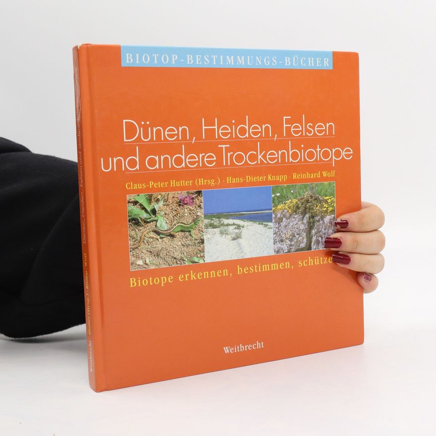 Claus-Peter Hutter Dünen, Heiden, Felsen und andere Trockenbiotope