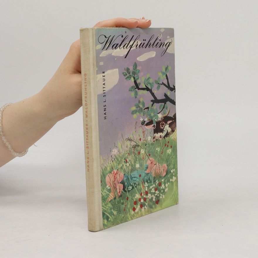 Hans L. Sittauer Waldfrühling