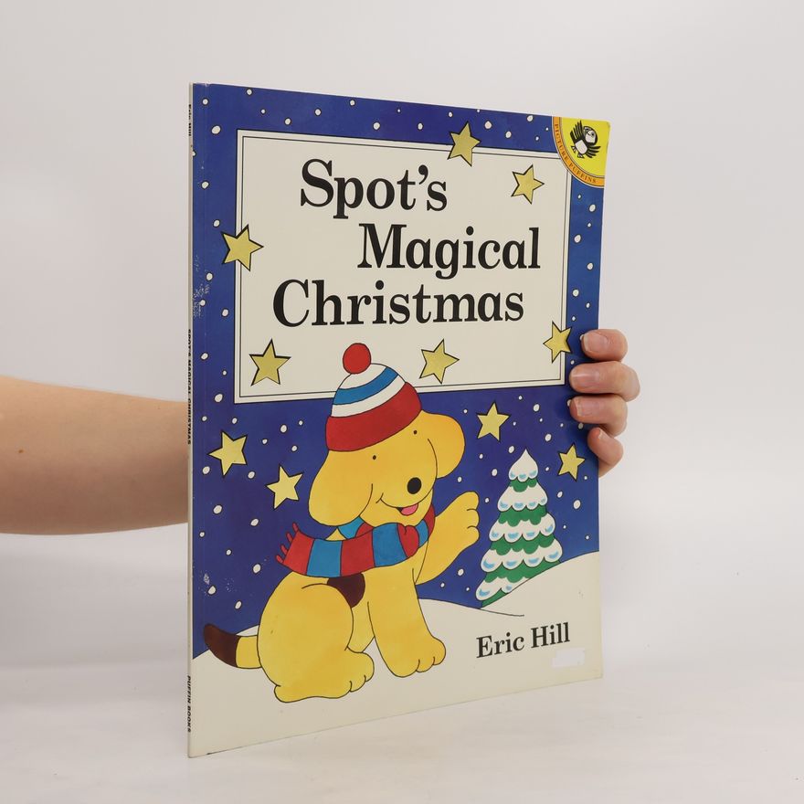 Eric Hill Spot's magical Christmas