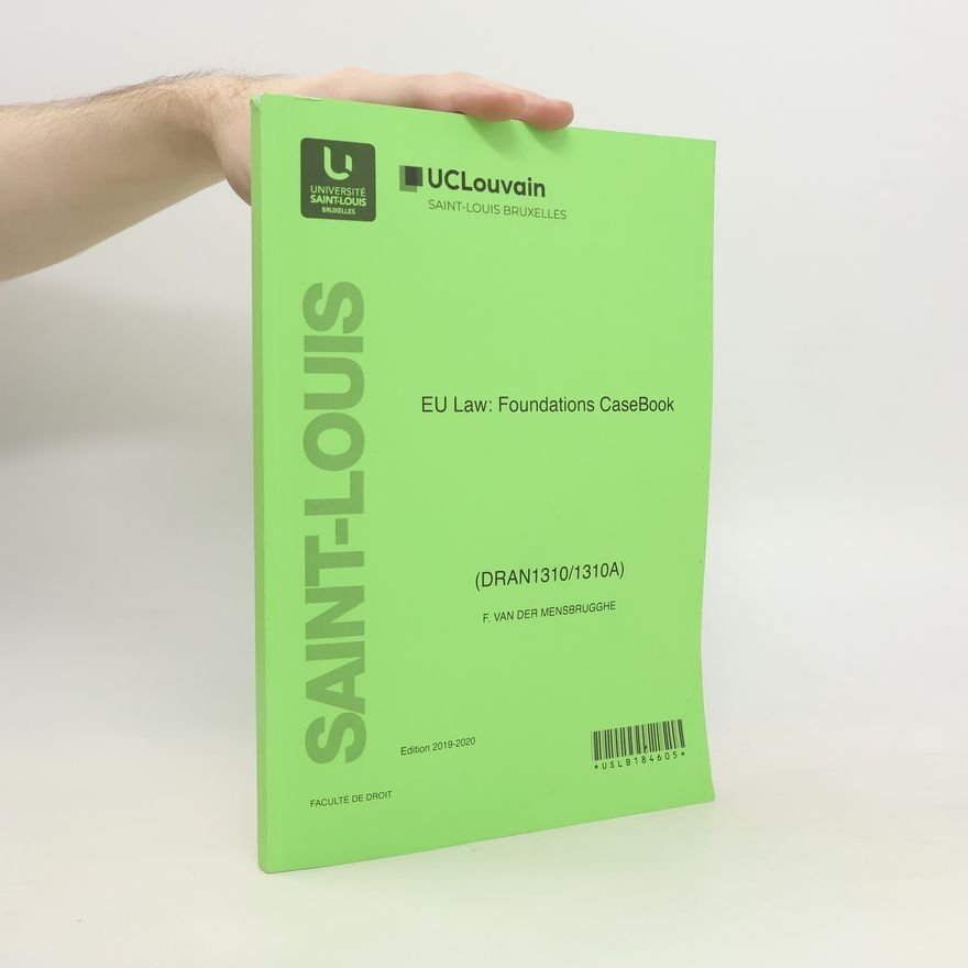 Kolektiv autorů EU Law. Foundations CaseBook