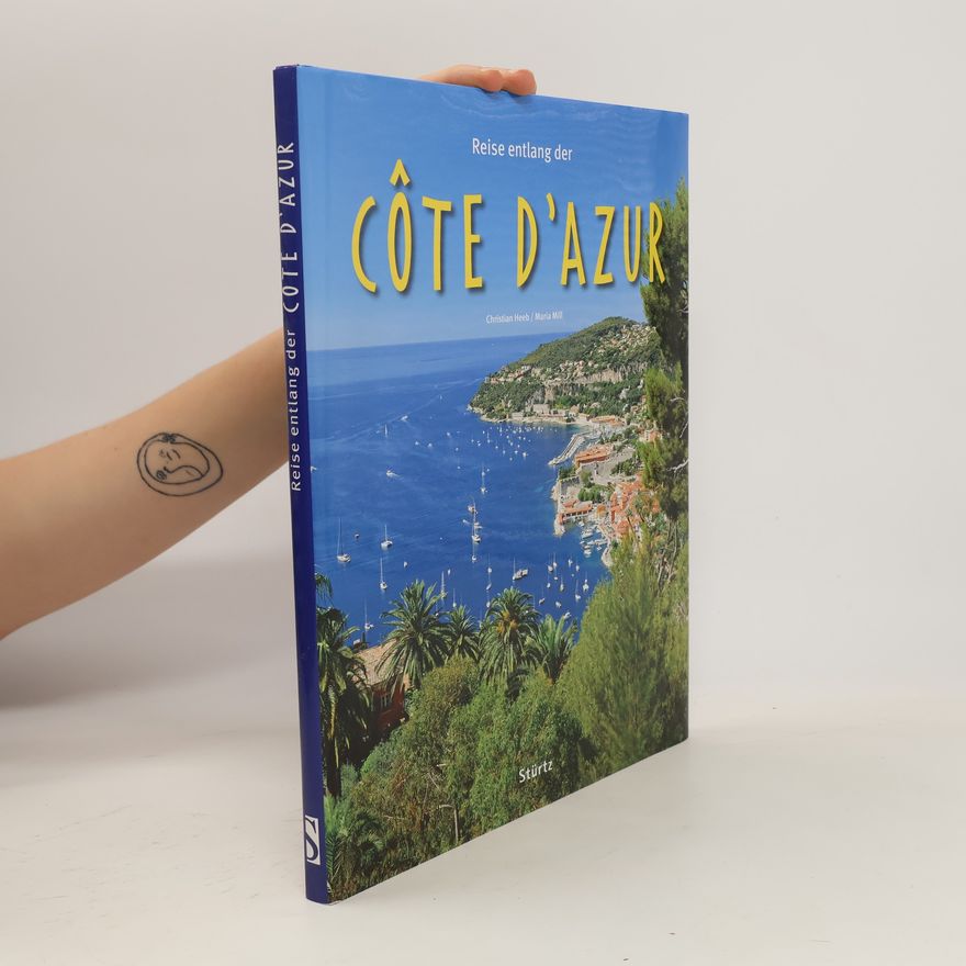 Maria Mill Reise entlang der Côte d'Azur