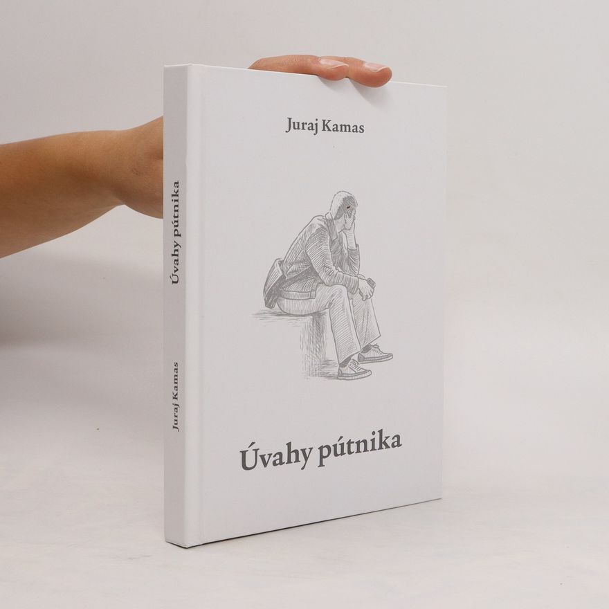Juraj Kamas Úvahy pútnika