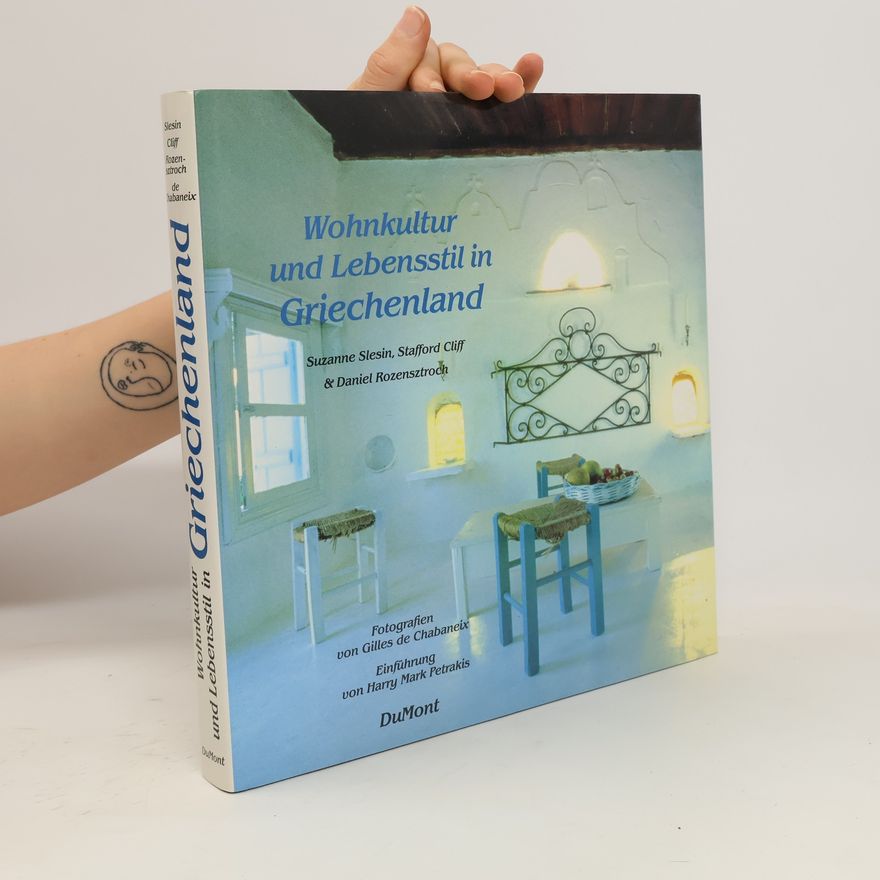 Suzanne Slesin Wohnkultur und Lebensstil in Griechenland