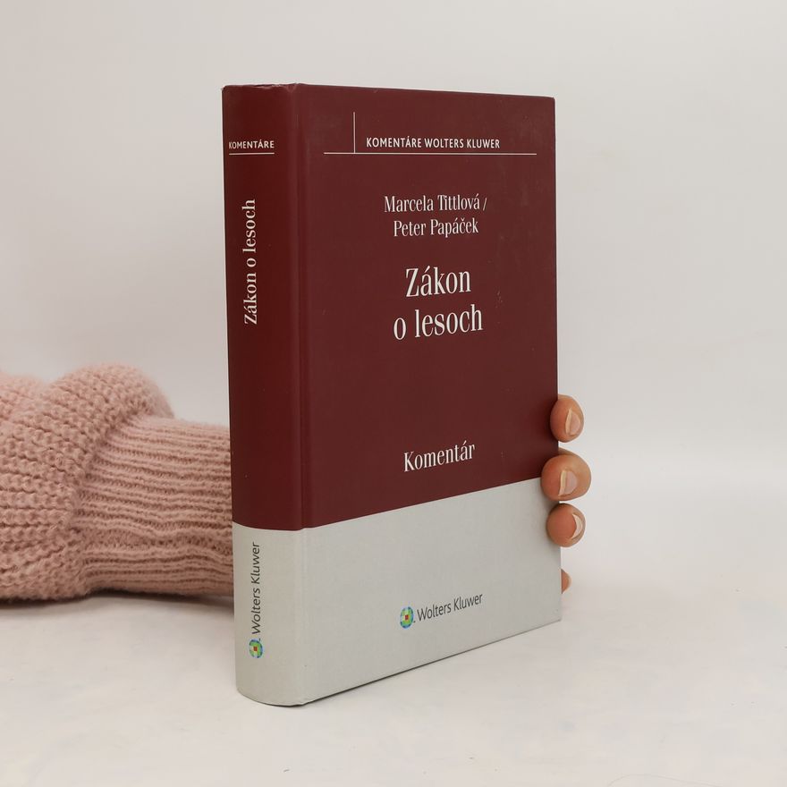 Marcela Tittlová Zákon o lesoch