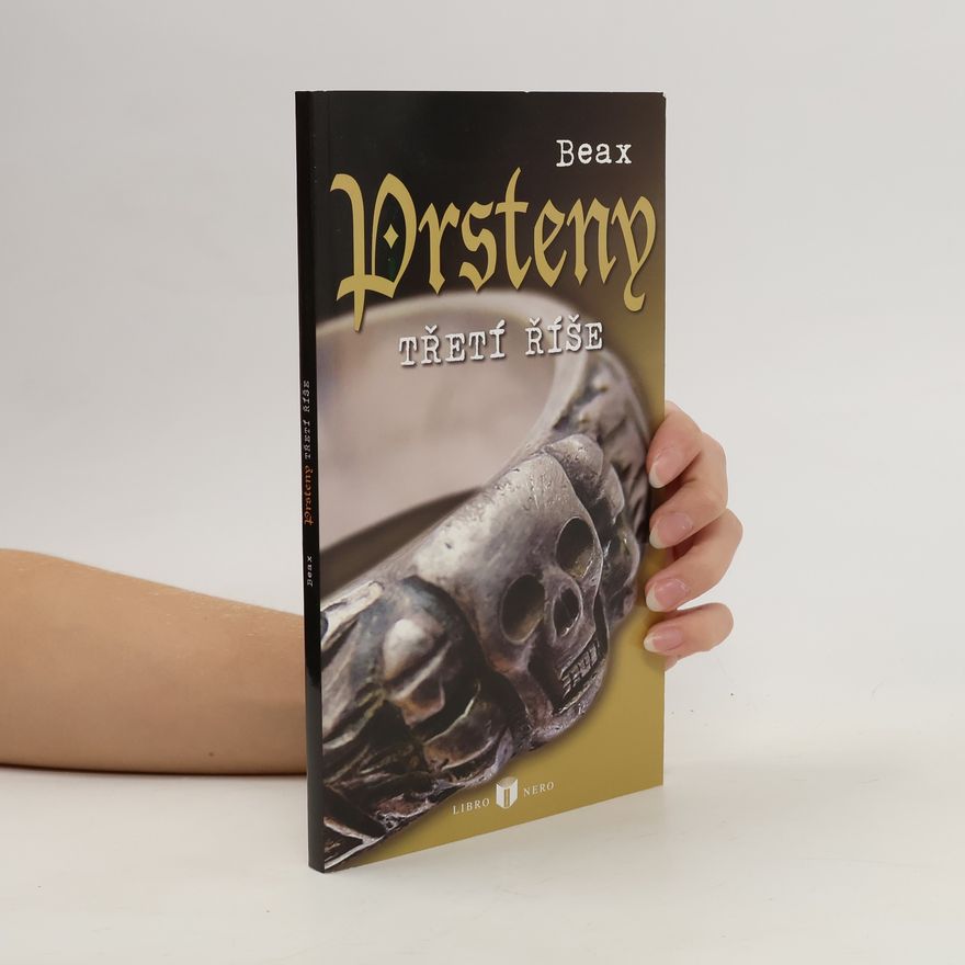Beax Prsteny Třetí říše