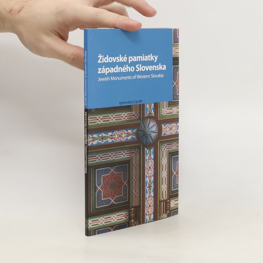 Maroš Borský Židovské pamiatky západného Slovenska