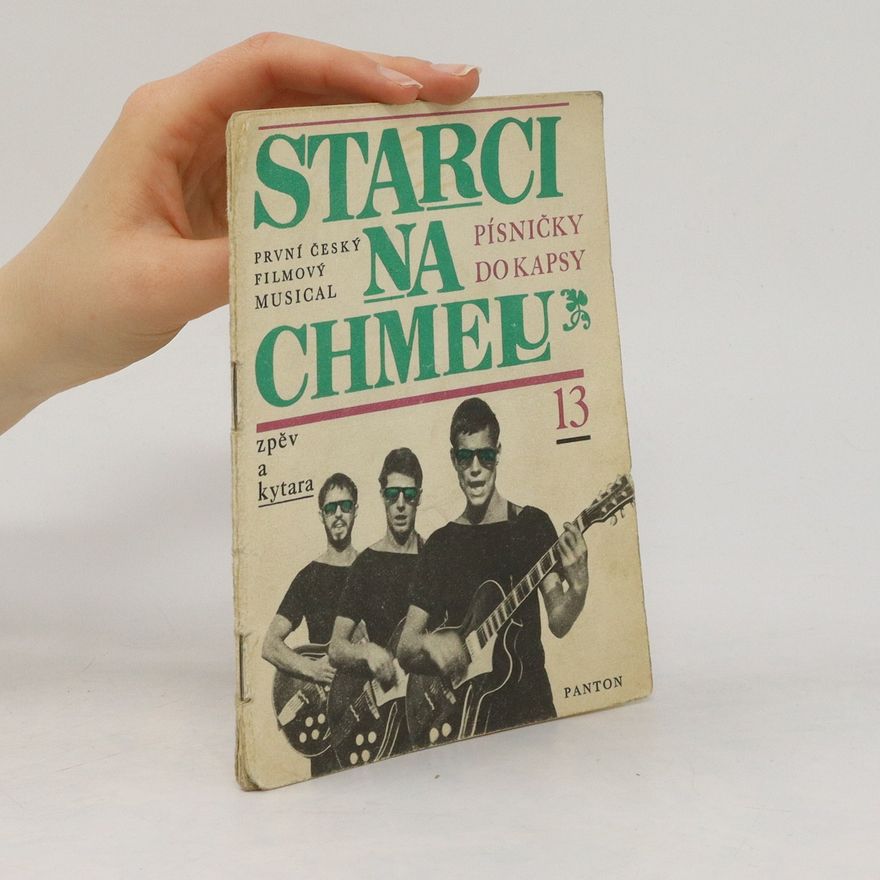 Jiří Bažant Starci na chmelu. 8 písní z prvního českého filmového musicalu, zpěv a kytara