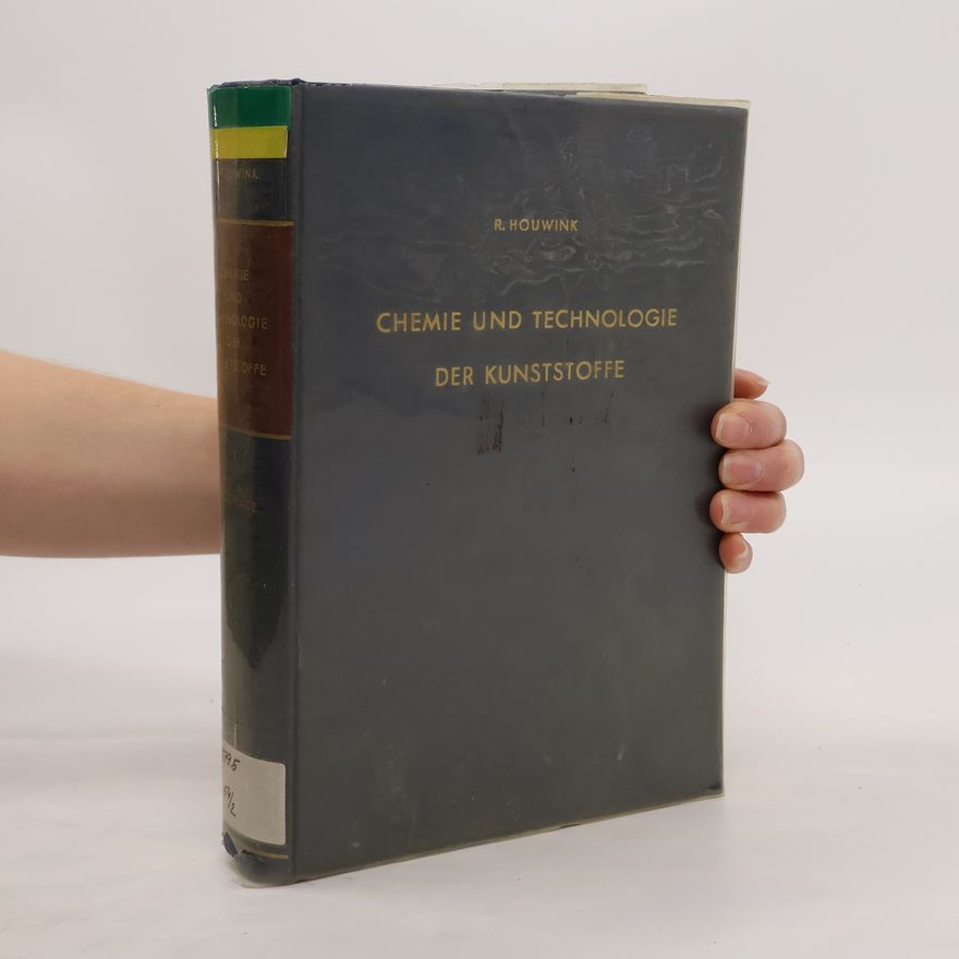 R. Houwink Chemie und Technologie der Kunststoffe