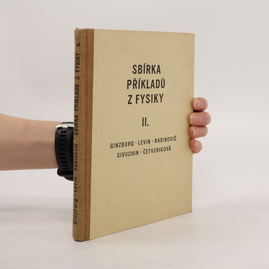 Collectif d'auteurs Sbírka příkladů z fysiky II.