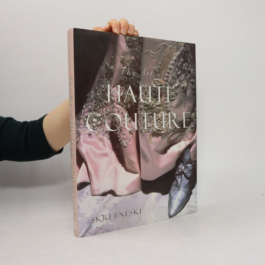 Laura Jacobs The Art of Haute Couture