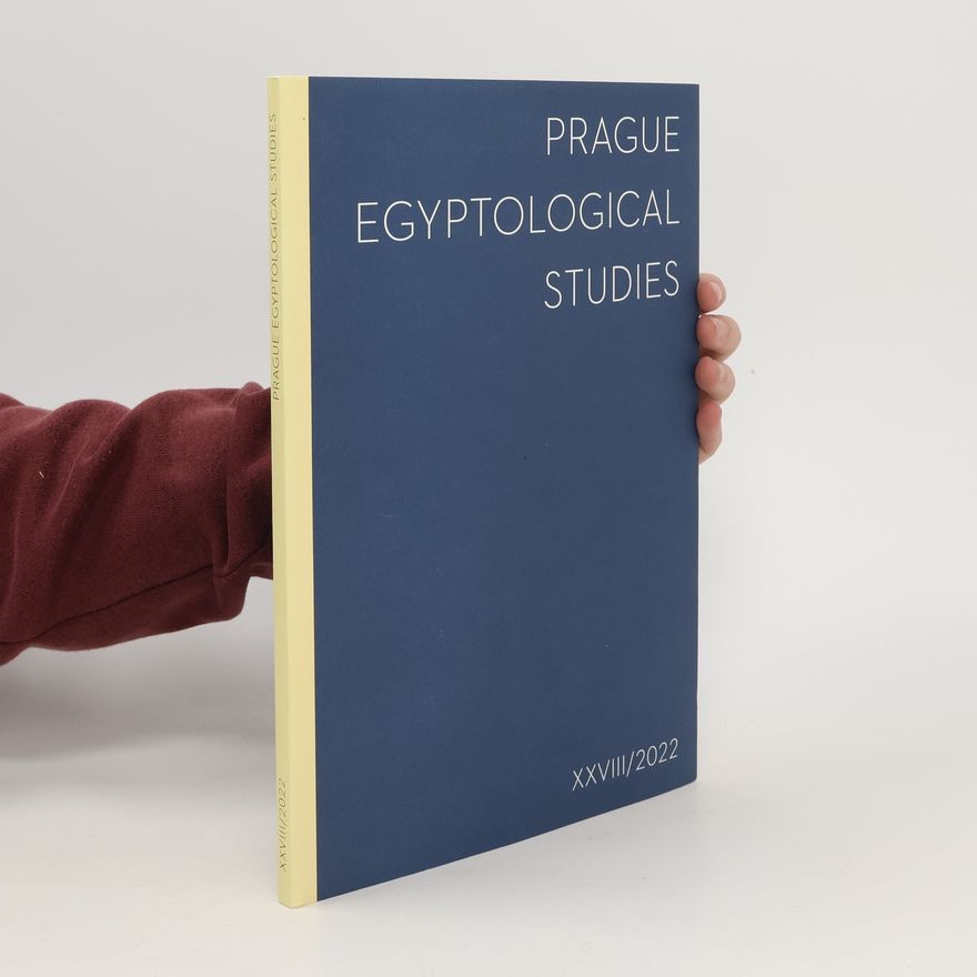 Kolektiv autorů Prague Egyptological Studies 2022