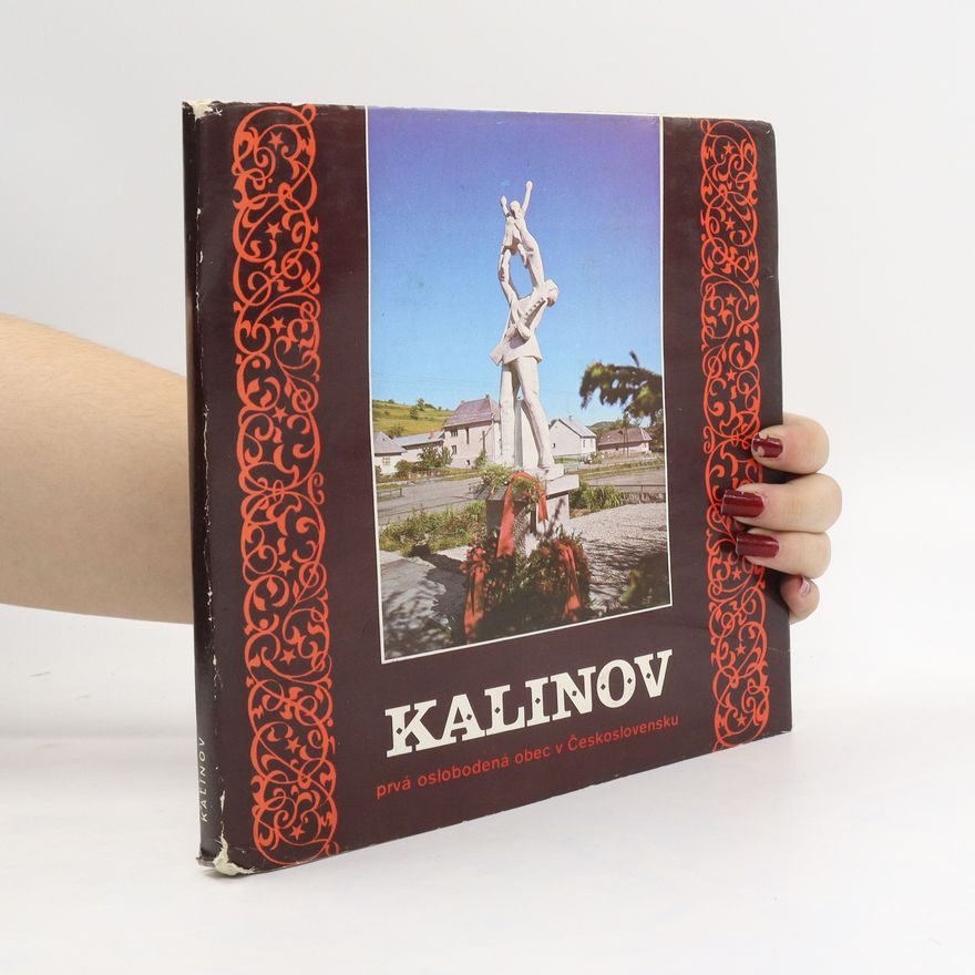 Ivan Mindoš Kalinov. Prvá oslobodená obec v Československu