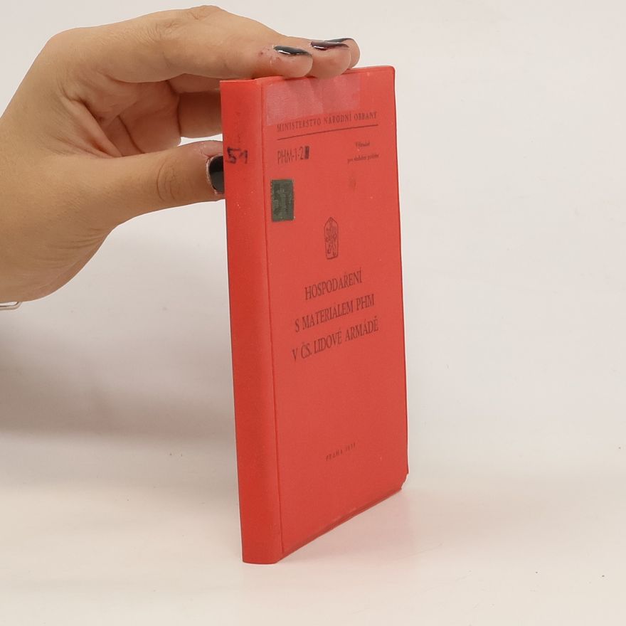 Autores varios Hospodaření s materiálem PHM v Čs. lidové armádě