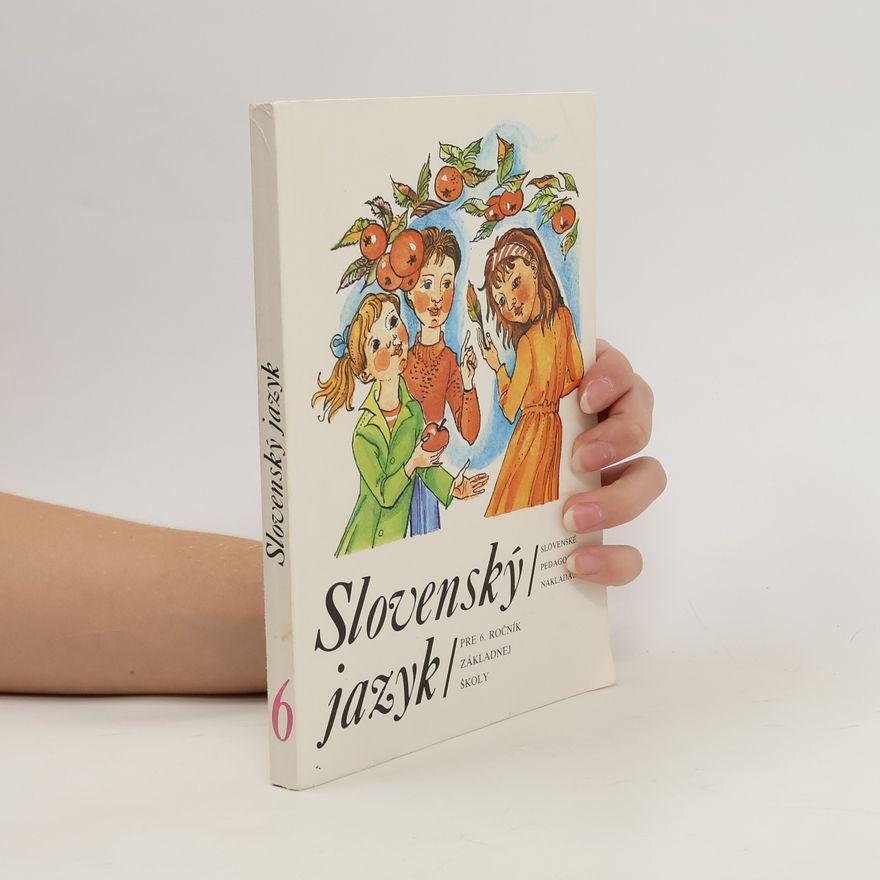Kolektiv autorů Slovenský jazyk pre 6. ročník základnej školy