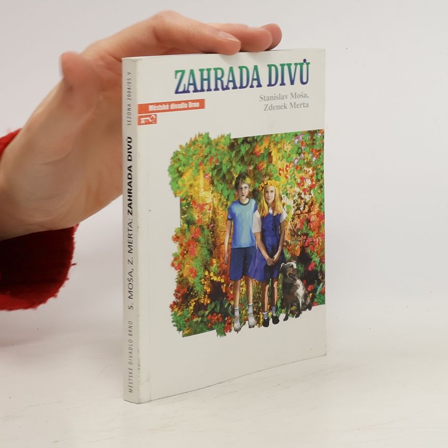 Stanislav Moša Zahrada divů