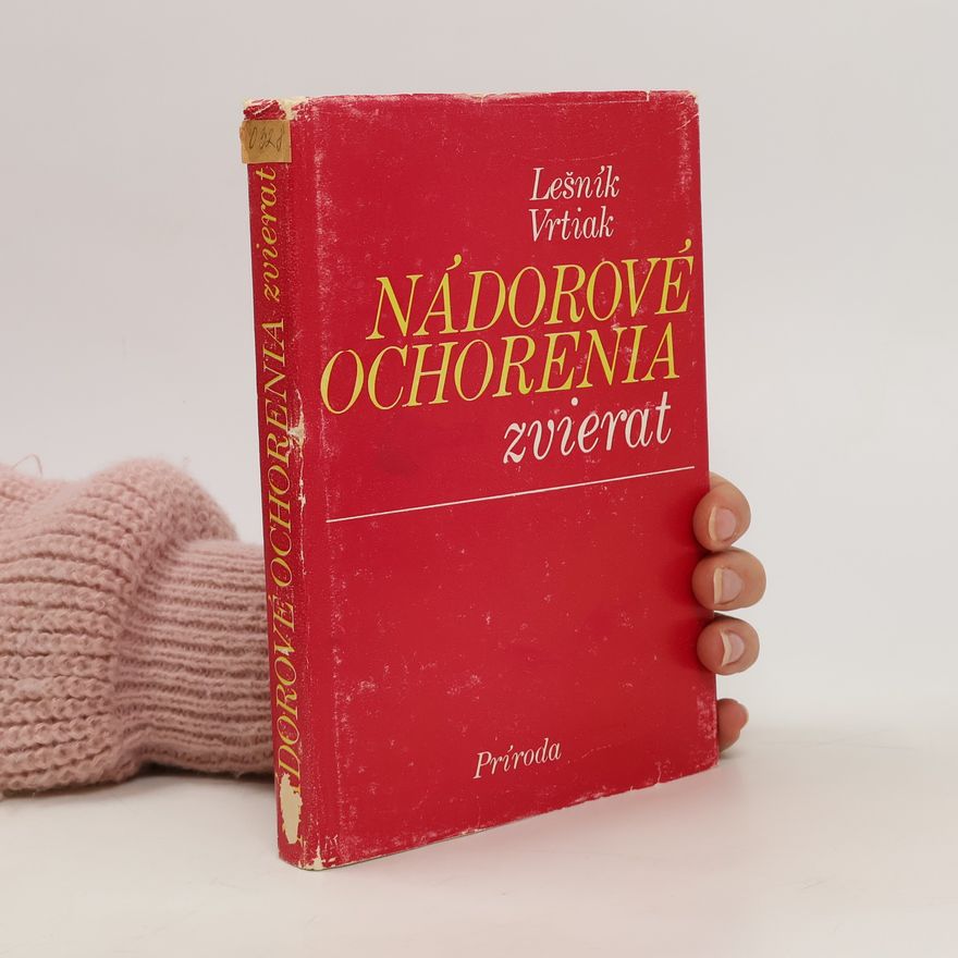 František Lešník Nádorové ochorenia zvierat