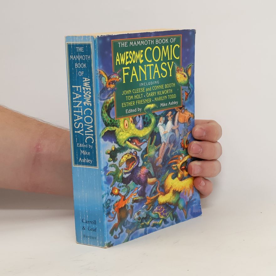 Mike Ashley The Mammoth Book of Awesome Comic Fantasy