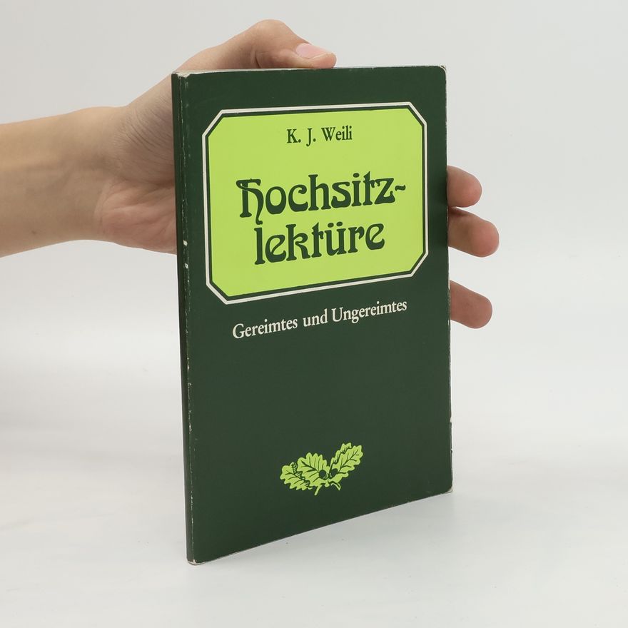 K. Weili Hochsitzlektüre