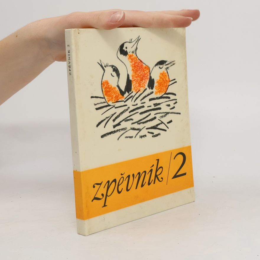 Kolektiv autorů Zpěvník pro 2. ročník základní devítileté školy