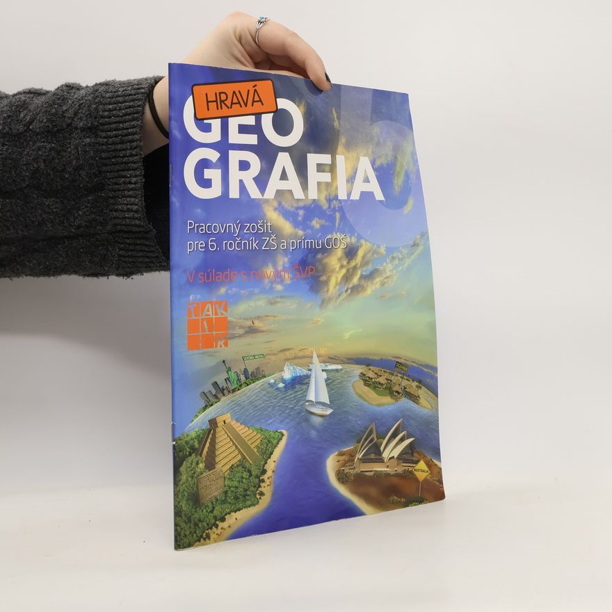 Autorenkollektiv Hravá geografia - Pracovný zošit pre 6. ročník ZŠ a prímu GOŠ