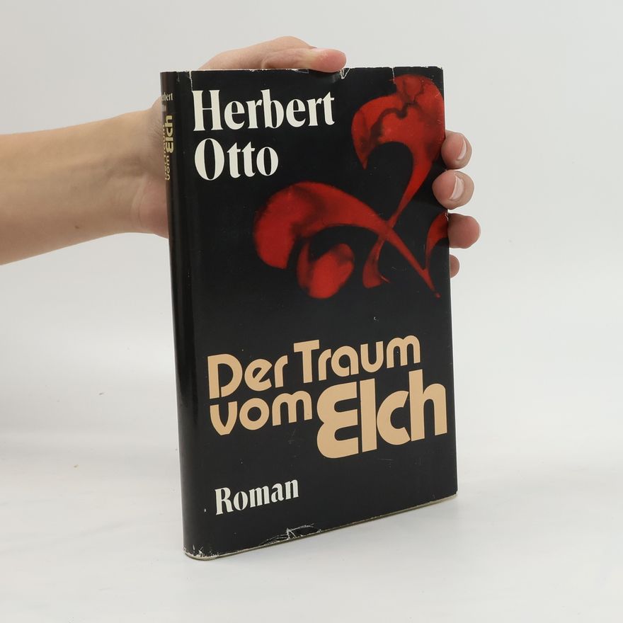 Herbert Otto Der Traum vom Elch