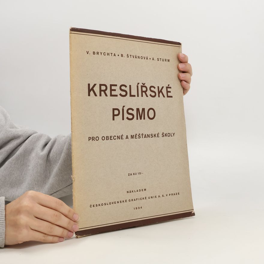 Božena Štvánová Kreslířské písmo pro obecné a měšťanské školy