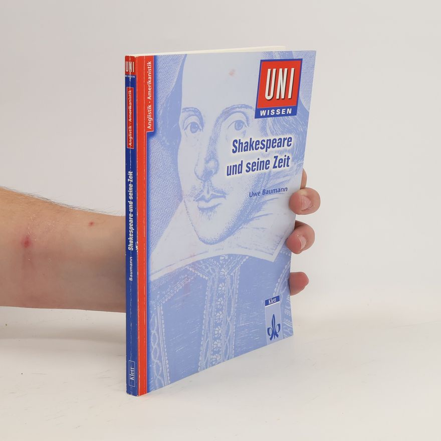 Uwe Baumann Shakespeare und seine Zeit