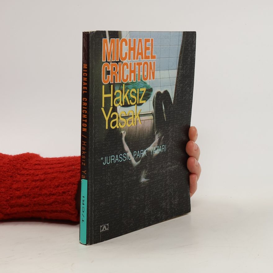 Michael Crichton Haksız Yasak