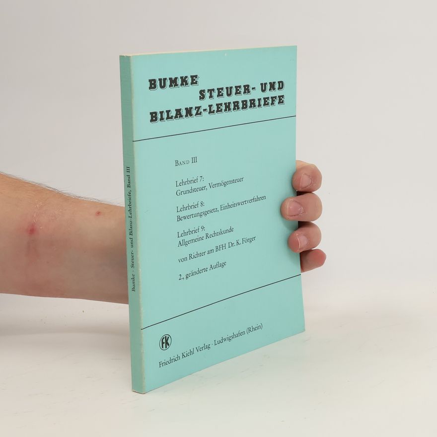 Various authors Bumke. Steuer- und Bilanz-Lehrbriefe III.