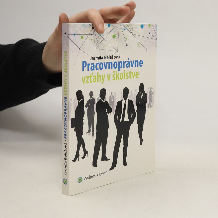 Jarmila Belešová Pracovnoprávne vzťahy v školstve