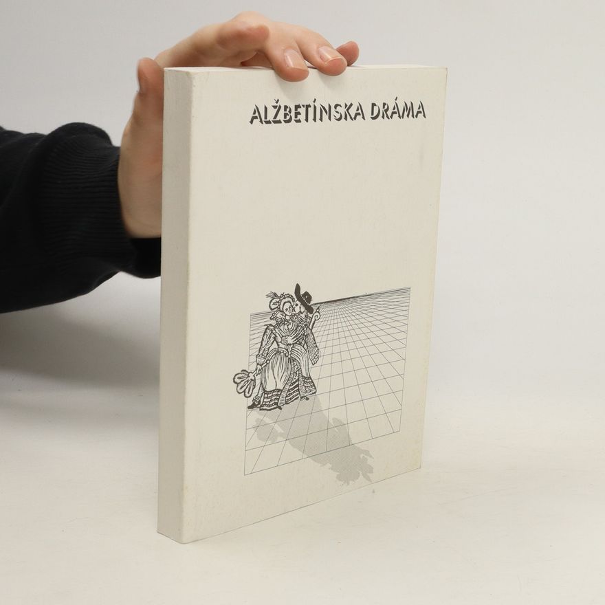 Kolektív autorov Alžbetínska dráma