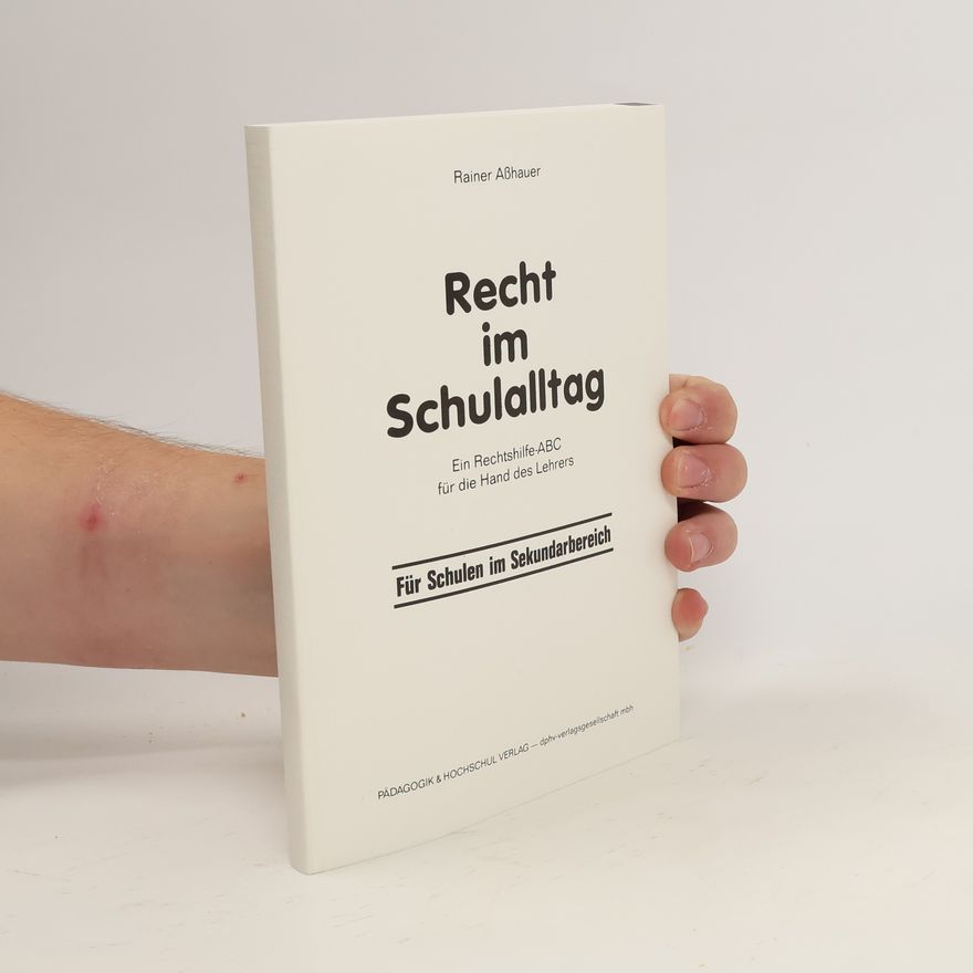 Rainer Aßhauer  Recht im Schulalltag