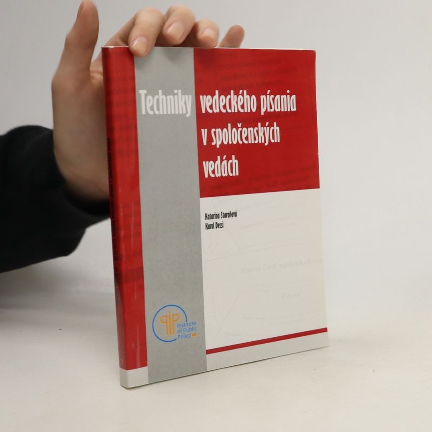 Karol Decsi Techniky vedeckého písania v spoločenských vedách
