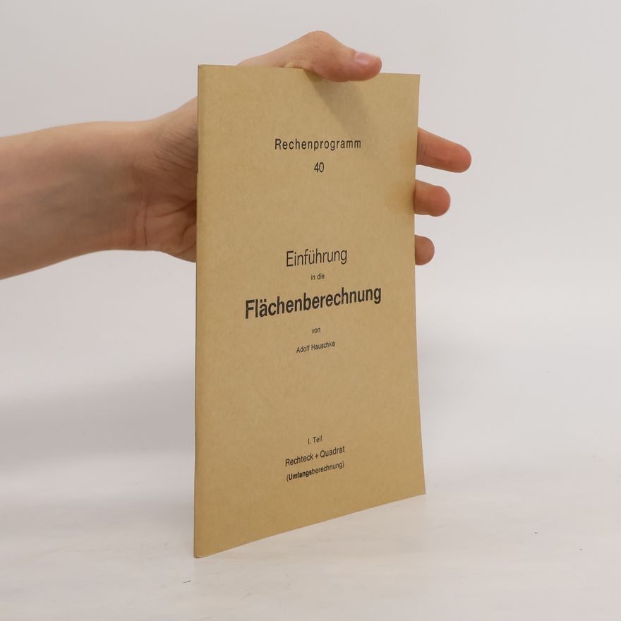Adolf Hauschka Einführung in die Flächenberechunung