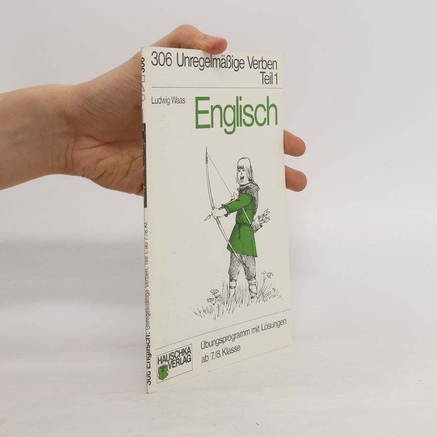 Ludwig Waas Englisch: Unregelmäßige Verben