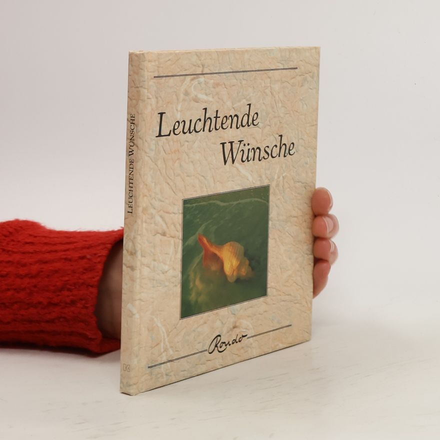 Kolektiv autorů Leuchtende Wünsche