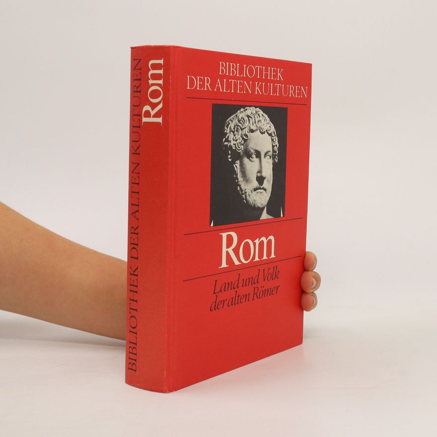 Emil Nack Rom. Land und Volk der alten Römer