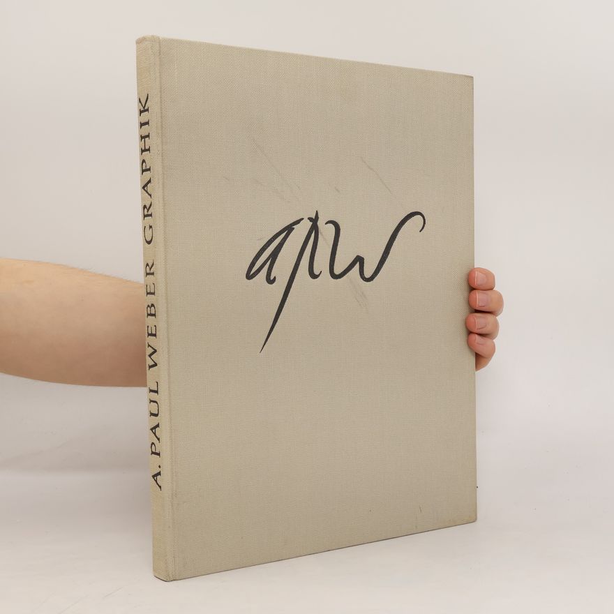 Auteurscollectief A. Paul Weber Graphik