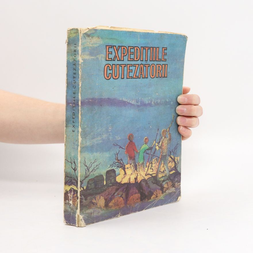 Constantin Diaconu Expeditiile Cutezatorii
