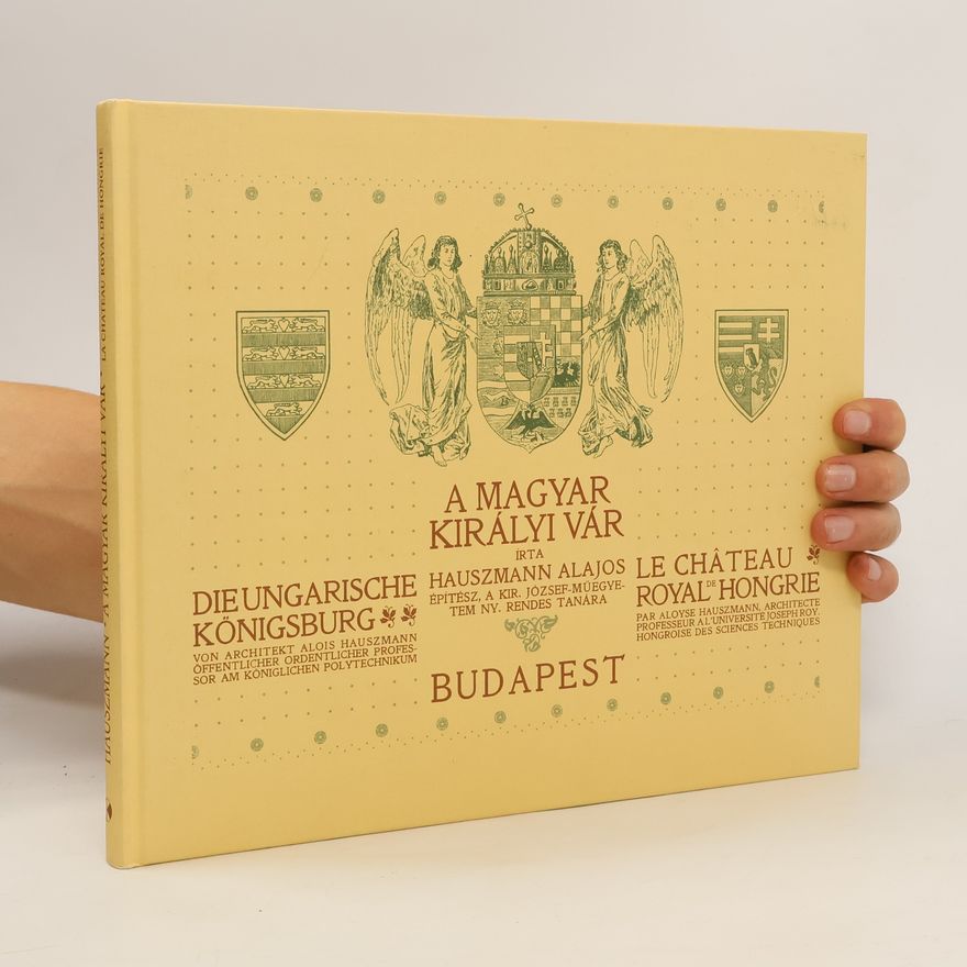 Alajos Hauszmann A magyar királyi vár