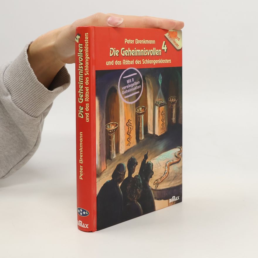 Peter Brenkmann Die geheimnisvollen 4 und das Rätsel des Schlangenklosters