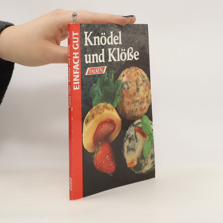 Tobias Hierl Knödel und Klösse