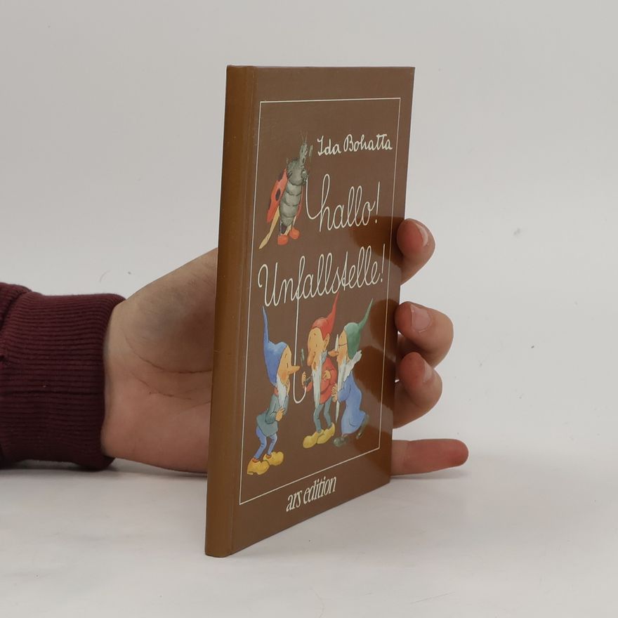 Ida Bohatta-Morpurgo Hallo! Unfallstelle!