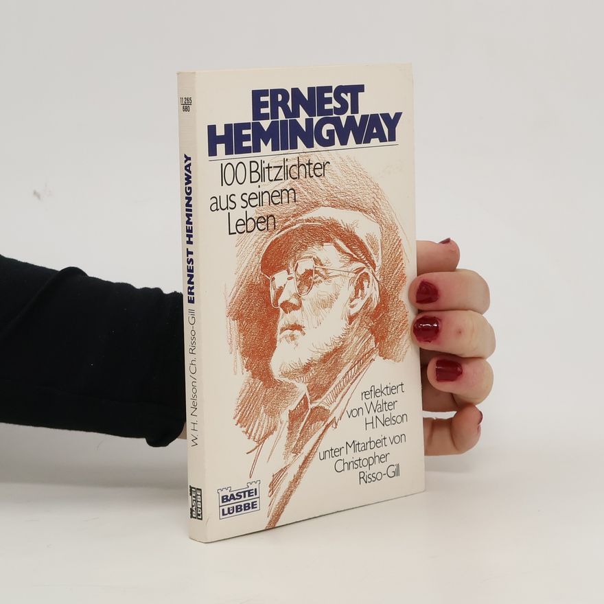 Walter Henry Nelson Ernest Hemingway
