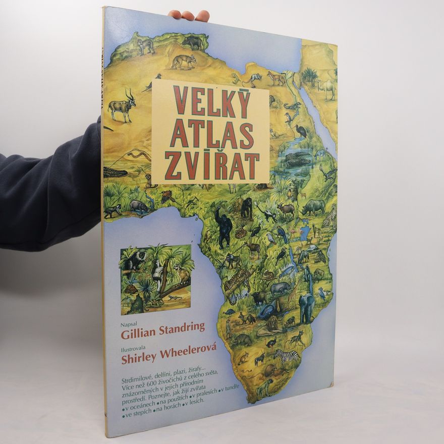 Gillian Standring Velký atlas zvířat