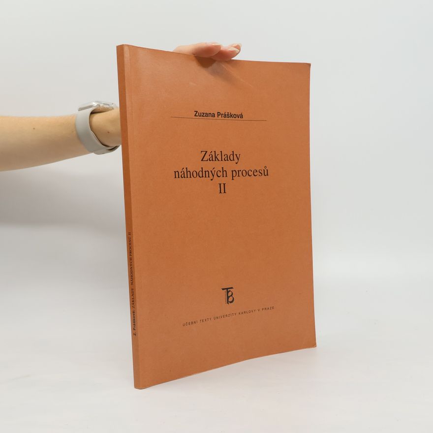 Kolektív autorov Základy náhodných procesů II