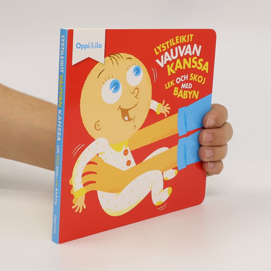 Pirjo Suvilehto Lystileikit Vauvan Kanssa Lek Och Skoj Med Babyn