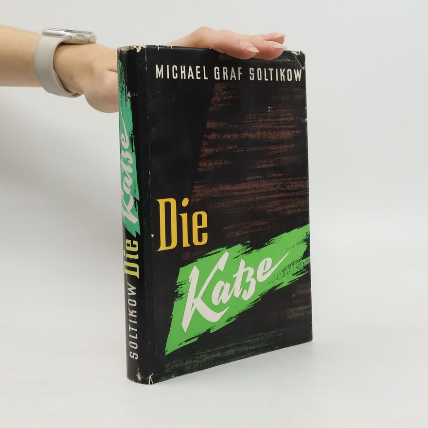 Michael Graf Soltikow Die katze