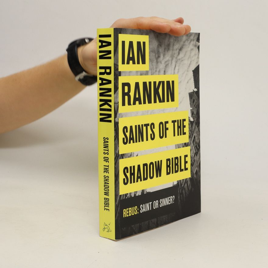 Ian Rankin Saints of the Shadow Bible