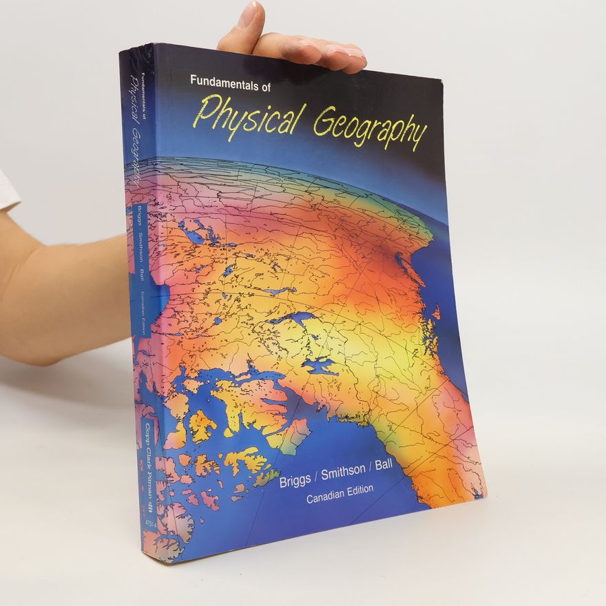 David John Briggs Fundamentals of Physical Geography